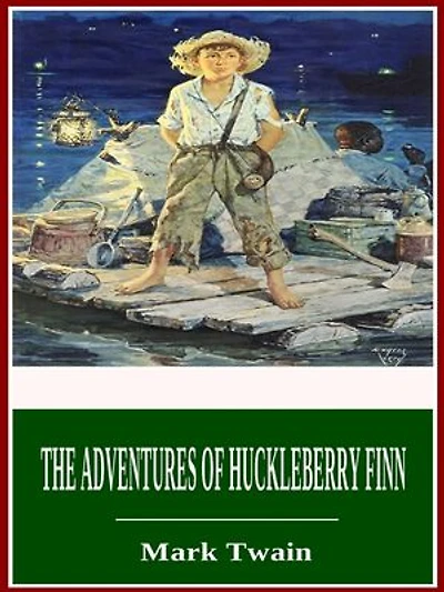 The Adventures of Huckleberry Finn