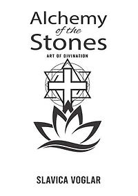 Alchemy of the Stones: Art of Divination