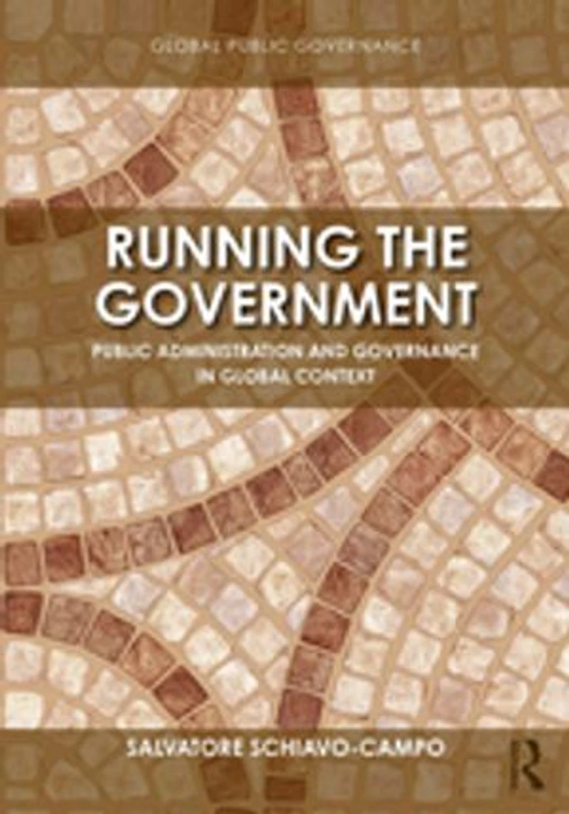 Running the Government: Public Administration and Governance Global Context