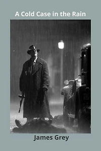 A Cold Case in the Rain