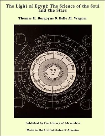The Light of Egypt: The Science of The Soul and The Stars — Volume II