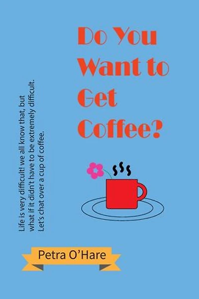 Do You Want to Get Coffee