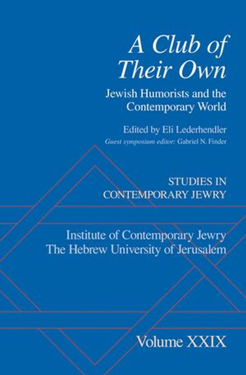 A Club of Their Own: Jewish Humorists and the Contemporary World
