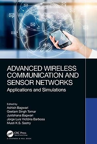 Advanced Wireless Communication and Sensor Networks: Applications Simulations