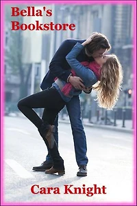Bella's Bookstore: Unlikely Romances, #3