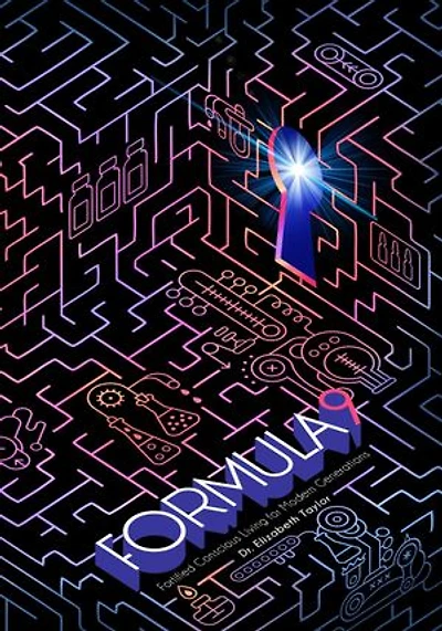 Formula 9: Fortified Conscious Living for Modern Generations, 2nd Edition