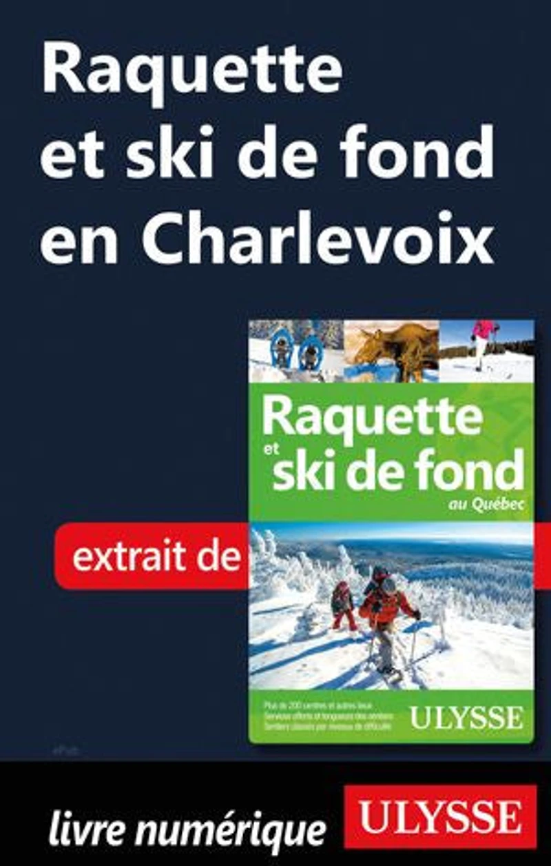 Raquette et ski de fond au Québec