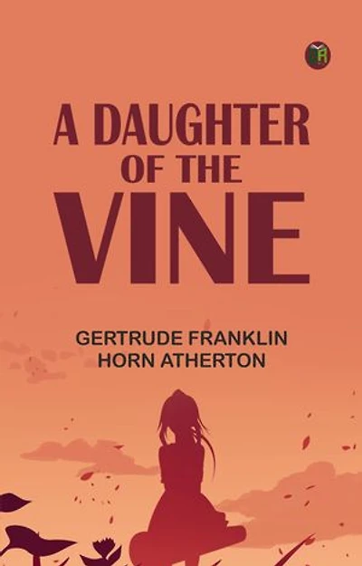 A Daughter of the Vine