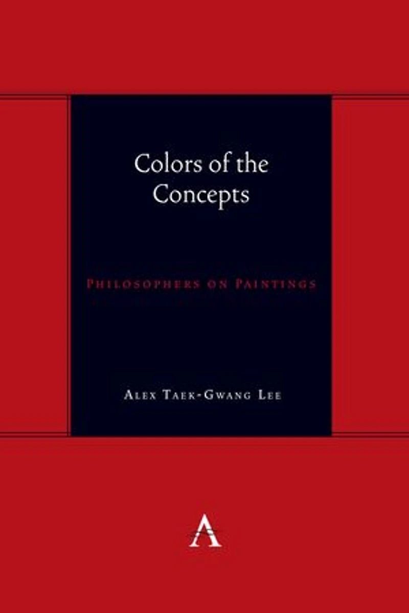 Colors of the Concepts: Philosophers on Paintings