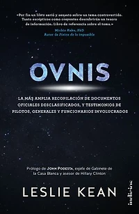 OVNIS: La más amplia recopilación de documentos oficiales desclasificados, y testimonios de pilotos, generales y funcionarios involucrados