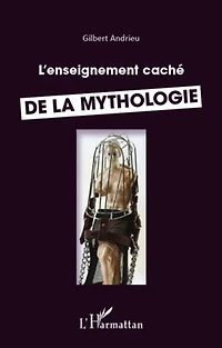 Enseignement caché de la mythologie L'