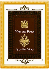 War and Peace