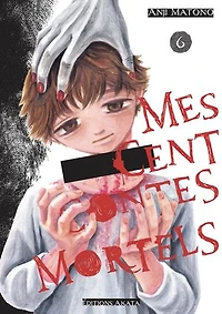 Mes cent contes mortels, Vol. 6