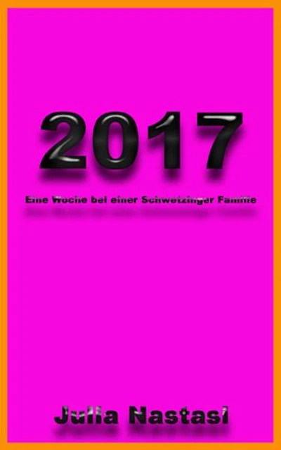 2017: Eine Woche bei einer Schwetzinger Familie