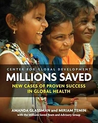 Millions Saved: New Cases of Proven Success Global Health