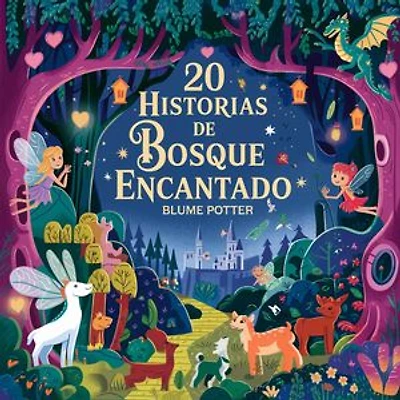 20 Historias de Bosque Encantado: Cuentos para dormir para niños de 3 a 8 años Serie 2, #10
