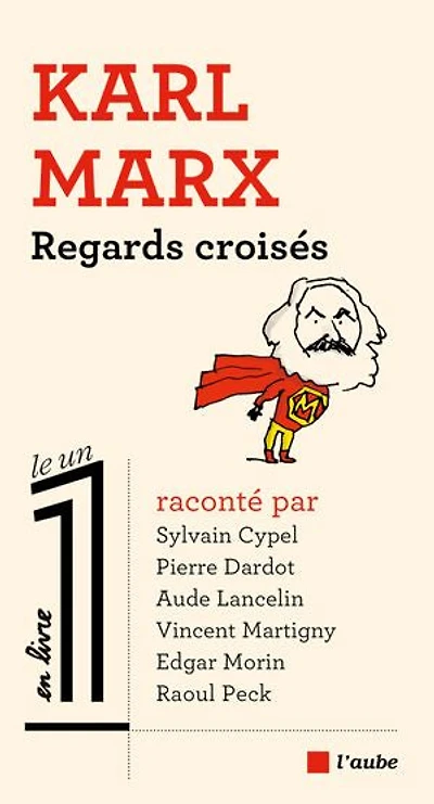 Karl Marx: regards croisés