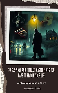 30 Suspense and Thriller Masterpieces You Have to Read in Your Life