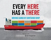 Every Here Has a There: Moving Cargo by Container Ship