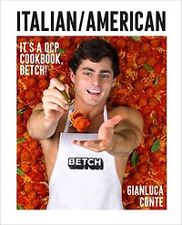 Italian/American (Signed Edition): It's a QCP cookbook, betch!