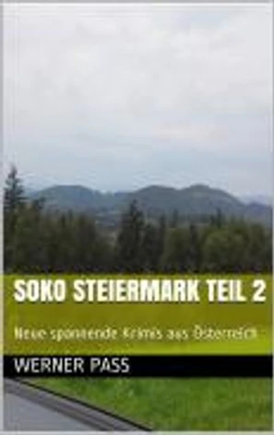 SOKO Steiermark Teil 2
