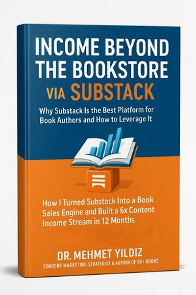 Income Beyond the Bookstore via Substack : Why Substack Is the Best Platform for Book Authors and How to Leverage It
