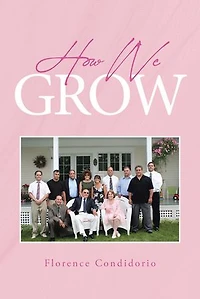 How We Grow