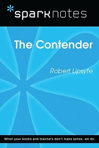 The Contender (SparkNotes Literature Guide)