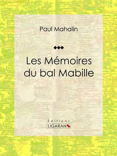 Les Mémoires du bal Mabille