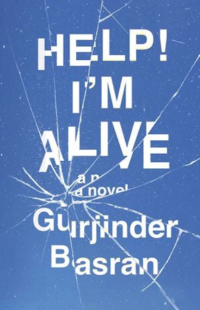 Help! I’m Alive: A Novel