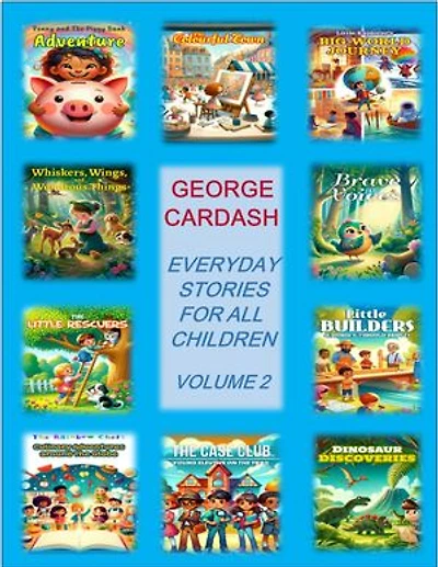 Everyday Stories For All Children: Volume 2