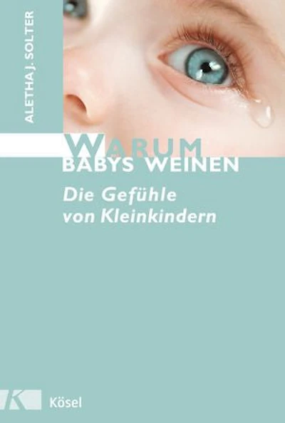 Warum Babys weinen: Die Gefühle von Kleinkindern