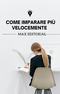 Come imparare più velocemente