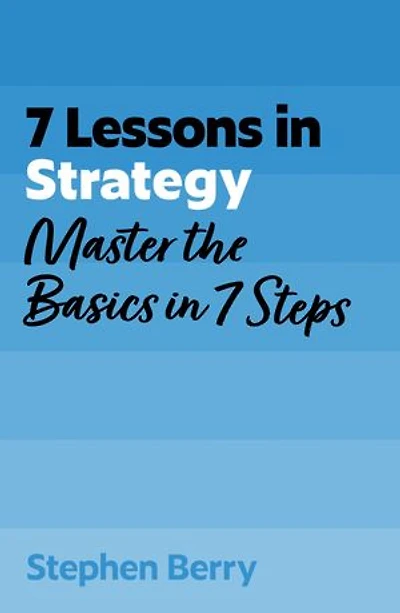 7 Lessons Strategy: Master the Basics Steps