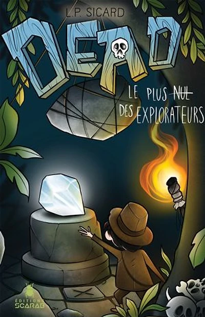 DEAD - LE PLUS NUL DES EXPLORATEURS