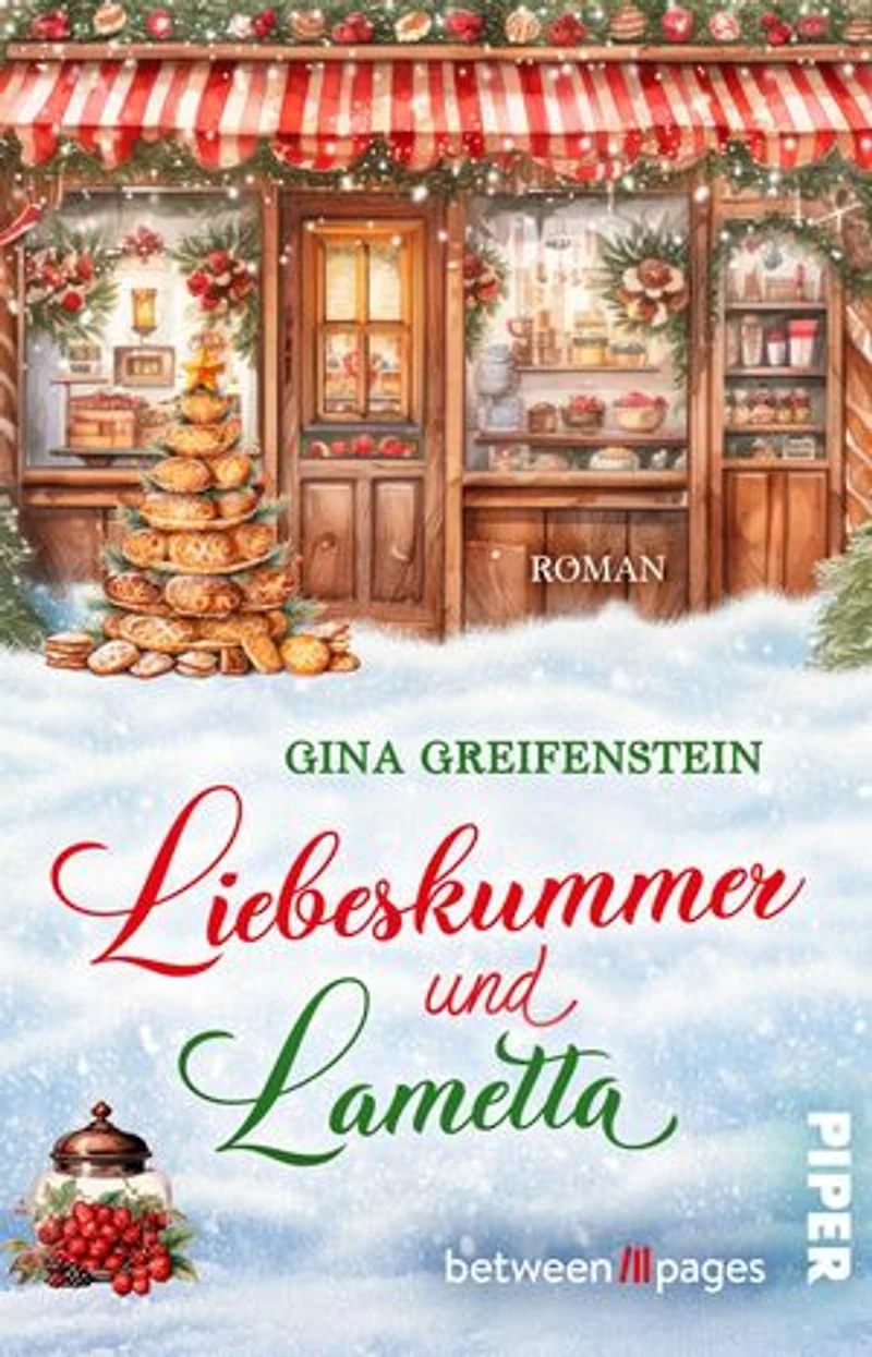 Liebeskummer & Lametta: Roman | Weihnachtlicher Roman um einen Neuanfang in einer kleinen Bäckerei