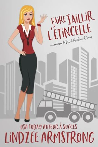 Faire Jaillir l'Étincelle: un rendez-vous à l'aveugle, une seconde chance en amour, une romance