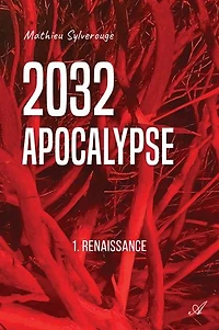 2032 Apocalypse, T1: Renaissance
