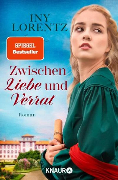 Zwischen Liebe und Verrat: Roman | Spannende historische Unterhaltung aus dem Deutschland des 18. Jahrhunderts. Historischer Roman