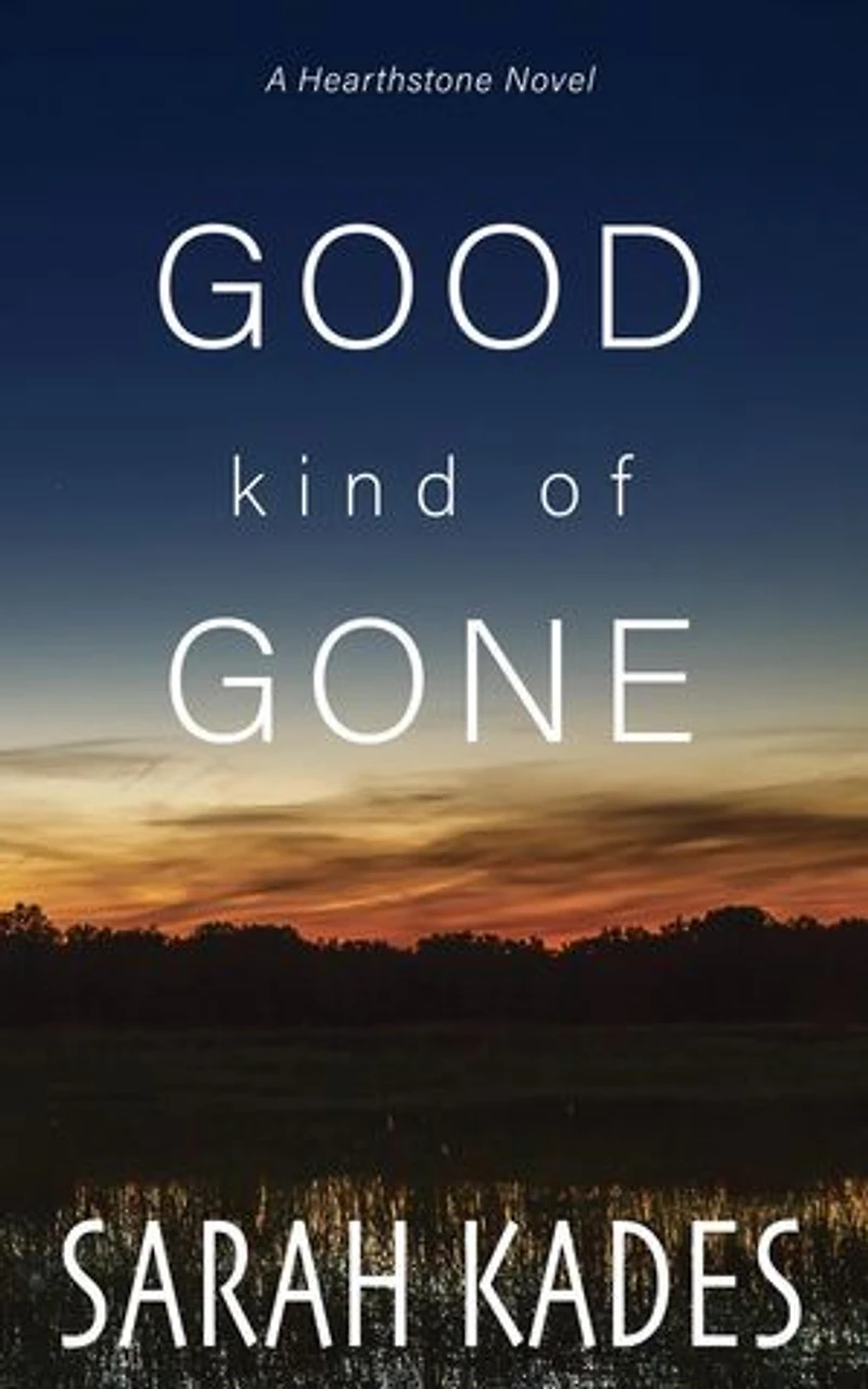 Good Kind of Gone: Hearthstone, #5