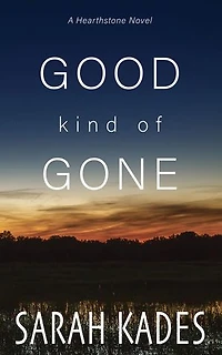 Good Kind of Gone: Hearthstone, #5