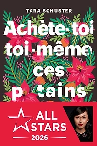 Achète-toi toi-même ces putains de fleurs: et autres rituels pour prendre sa vie en main