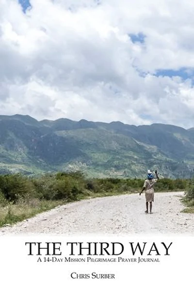 The Third Way: A 14-Day Mission Pilgrimage Prayer Journal