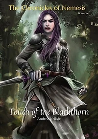 The Chronicles of Nemesis: Touch of the Blackthorn