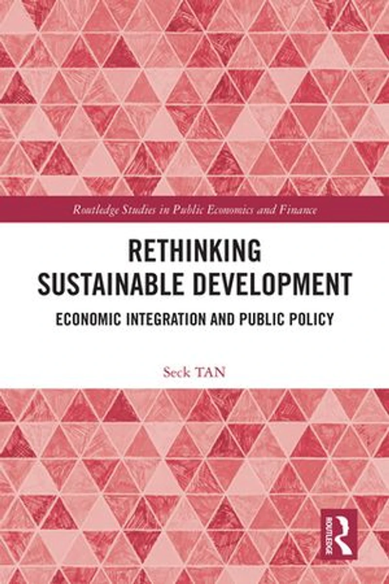Rethinking Sustainable Development: Economic Integration and Public Policy