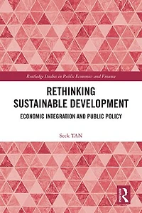 Rethinking Sustainable Development: Economic Integration and Public Policy