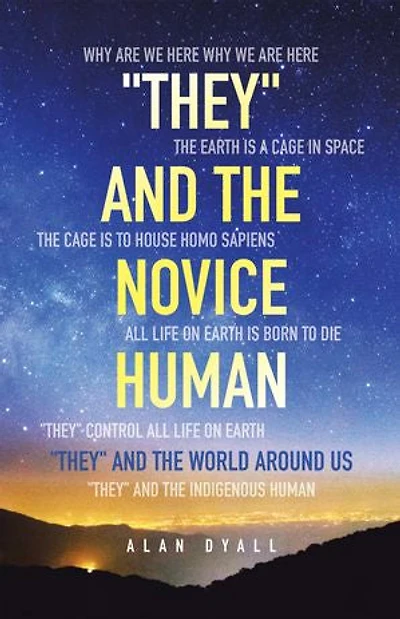"They" and the Novice Human: World Around Us