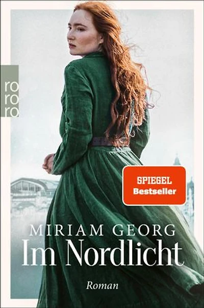 Im Nordlicht: Das emotionale und rasante Finale: der zweite Band von Miriam Georgs aufwühlender «Nordwind»-Saga.