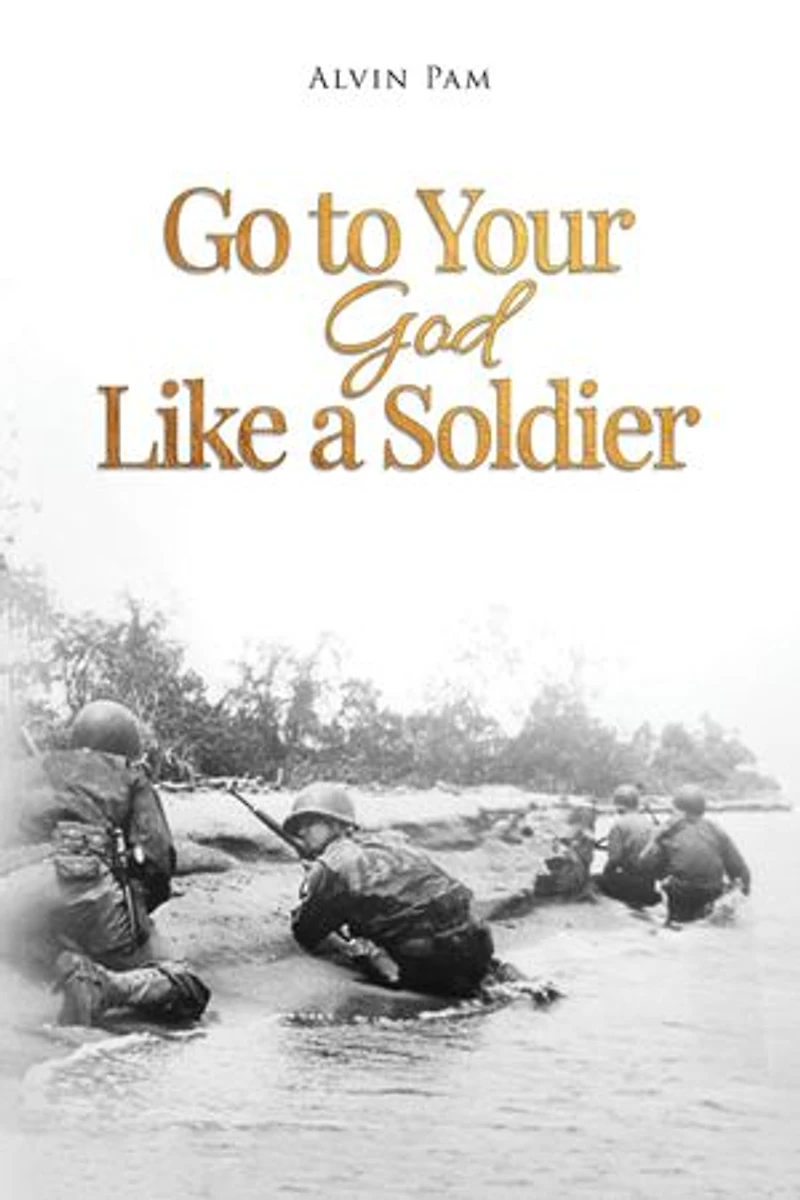 Go to Your God Like a Soldier
