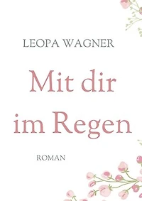 Mit dir im Regen